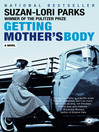 Cover image for Getting Mother's Body
